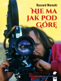 Nie ma jak pod górę - Jarosław Dubaniewicz, Ryszard Warecki