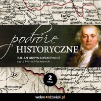 Podróże historyczne. Tom 2 - Julian Ursyn Niemcewicz