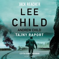 Tajny raport - Lee Child, Jan Kraśko, Kamil Pruban, Andrew Child