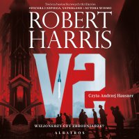 V2 - Robert Harris, Janusz Ochab, Andrzej Hausner
