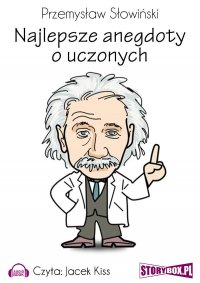 Najlepsze anegdoty o uczonych - Przemysław Słowiński