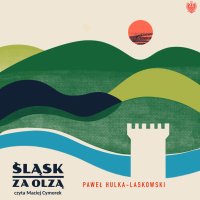 Śląsk za Olzą - 