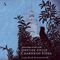 Drugie życie Czarnego Kota - 