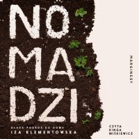 Nomadzi - Iza Klementowska, Kinga Miśkiewicz