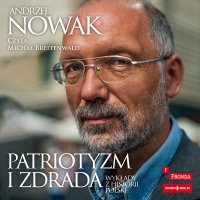 Patriotyzm i zdrada - Michał Breitenwald, Andrzej Nowak