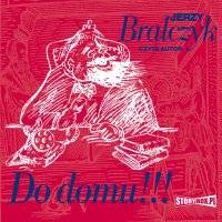 Do domu!!! - Jerzy Bralczyk