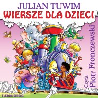 Wiersze dla dzieci. Julian Tuwim - 