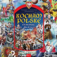 Kocham Polskę. Elementarz dla dzieci - Joanna Szarek