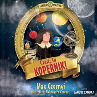 Cześć, tu Kopernik! - 