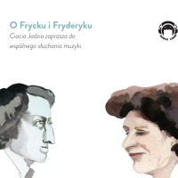 O Frycku i Fryderyku. Ciocia Jadzia zaprasza do wspólnego słuchania muzyki - Jadwiga Mackiewicz