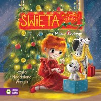 Święta w Lipowej Klinice z Misią i Popikiem - Aniela Cholewińska-Szkolik, Magdalena Wasylik
