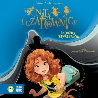 Nata i czarownice. Złodziej kryształów - 