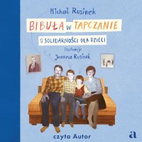 Bibuła w tapczanie. O Solidarności dla dzieci - Michał Rusinek, Joanna Rusinek