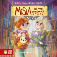 Misia i jej mali pacjenci. Sekrety biblioteki - 