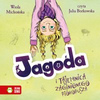 Jagoda i tajemnica zaginionego pióropusza - 