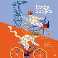 Kocia Szajka i Baszta Siedmiu Płaszczy - Agata Romaniuk, Malwina Hajduk