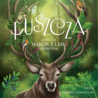 Puszcza - Marcin Kostrzyński, Natalia Grzeszczyk