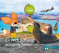 Ekwadorskie przygody Fenka - Magdalena Gruca