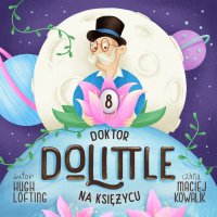 Doktor Dolittle na księżycu - Hugh Lofting