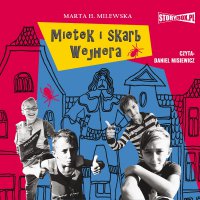 Mietek i skarb Wejhera - Marta H. Milewska