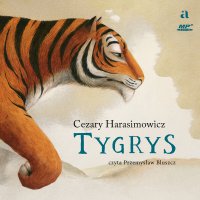 Tygrys - Cezary Harasimowicz
