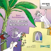Duch Maciek. Tom 3. Duch Maciek detektywem - Anna Onichimowska, Jacek Dragun