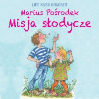 Marius Pośrodek - Misja słodycze - Line Kyed Knudsen 