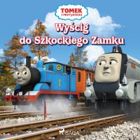 Tomek i przyjaciele - Wyścig do Szkockiego Zamku - Opracowanie zbiorowe , Mattel 