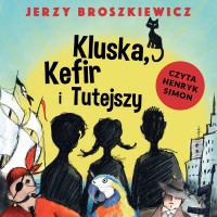 Kluska, Kefir i Tutejszy - Jerzy Broszkiewicz