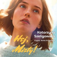 Hej, Misty! - Joanna Domańska, Katarzyna Szeligowska