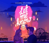 Let me know - Jagoda Małyszek, Zuzanna Wólczyńska