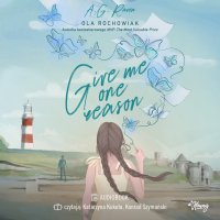 Give Me One Reason - Katarzyna Kukuła, Konrad Szymański, Ola Rochowiak