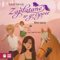 Zaplątane w grzywie. Nowe sojusze - Kamila Majewska, Olga Żmuda-Wierchoła