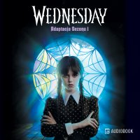 Wednesday. Adaptacja Sezonu 1 - 