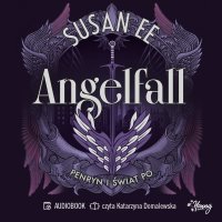 Penryn i świat po. Angelfall. Tom 2 - 