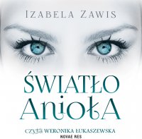 Światło anioła - Izabela Zawis