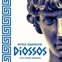 Diossos - Witold Makowiecki