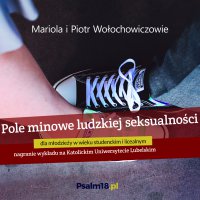 Pole minowe ludzkiej seksualności - Piotr Wołochowicz