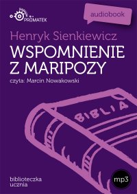 Wspomnienia z Maripozy - Henryk Sienkiewicz