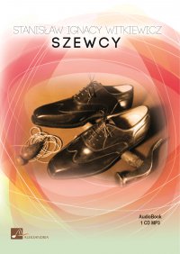 Szewcy - Stanisław Witkiewicz
