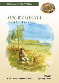 Opowiadania - Bolesław Prus