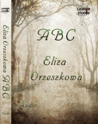 Abc - Eliza Orzeszkowa