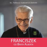 Franciszek od Brata Alberta - 