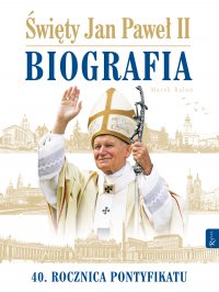Święty Jan Paweł II. Biografia - Marek Balon