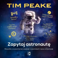 Zapytaj astronautę - Tim Peake