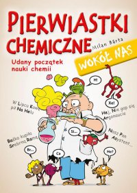 Pierwiastki chemiczne wokół nas - Barta Milan
