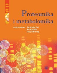 Proteomika i metabolomika - Jerzy Silberring