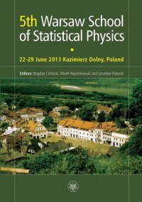 5th Warsaw School of Statistical Physics - Bogdan Cichocki