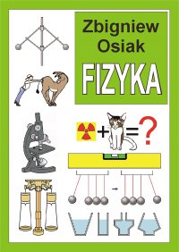 Fizyka - Zbigniew Osiak