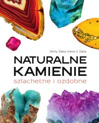 Naturalne kamienie szlachetne i ozdobne - 